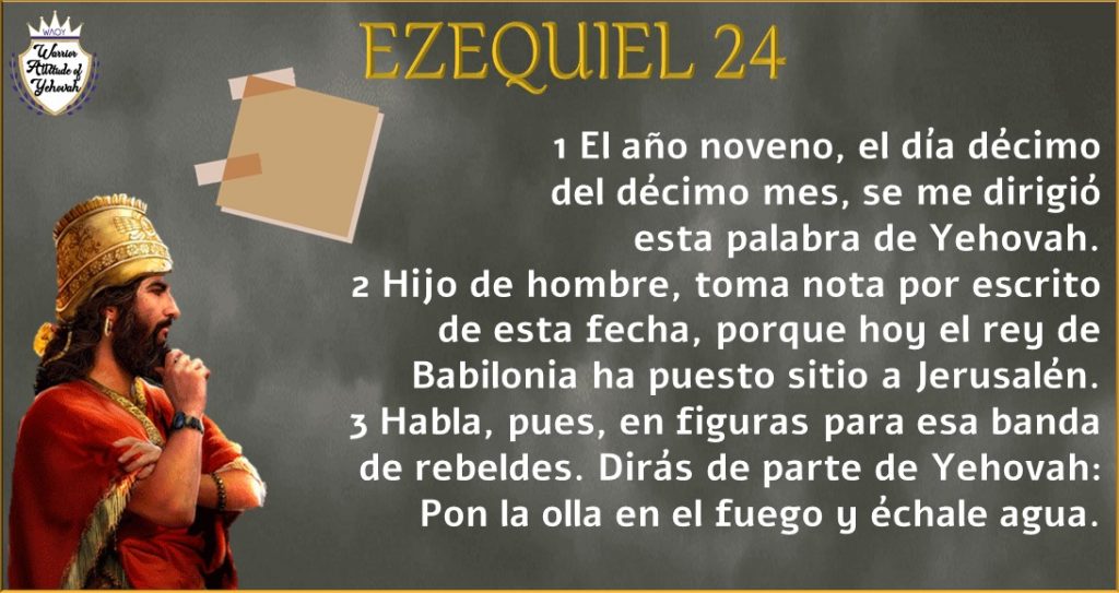 Ezequiel Capítulo 24 Mosqueteros de Yehovah