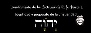 Fundamento de la doctrina de la fe Mosqueteros de Yehovah
