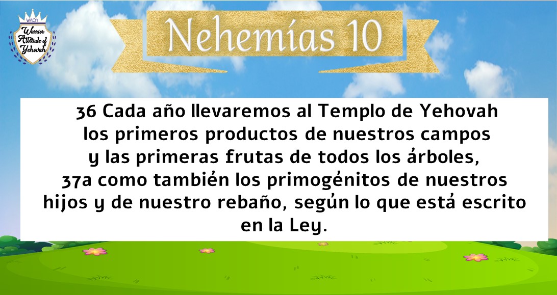 NEHEMIAS 10 WAOY MOSQUETEROS DE YEHOVAH