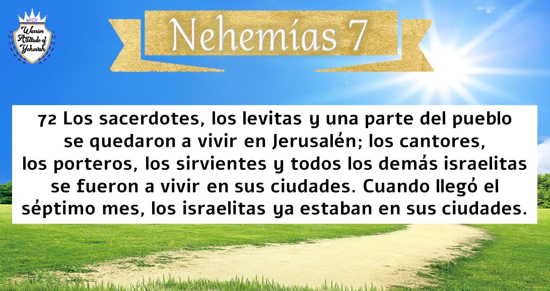 NEHEMIAS 7 WAOY MOSQUETEROS DE YEHOVAH