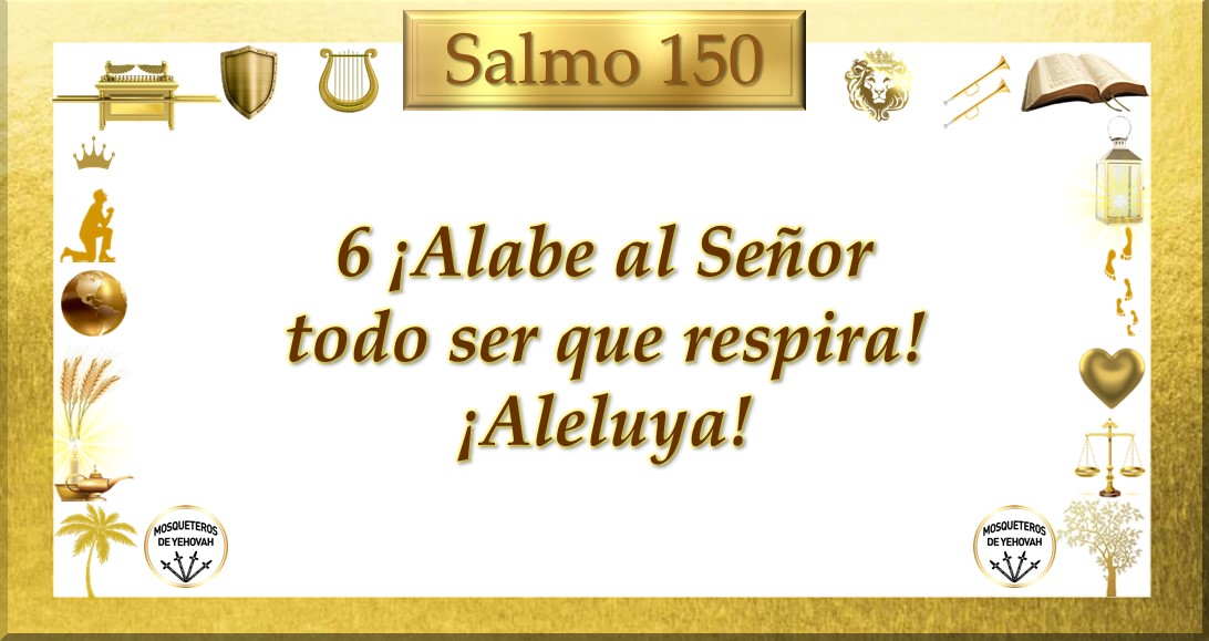 Salmos Mosqueteros de Yehovah 100 (50)